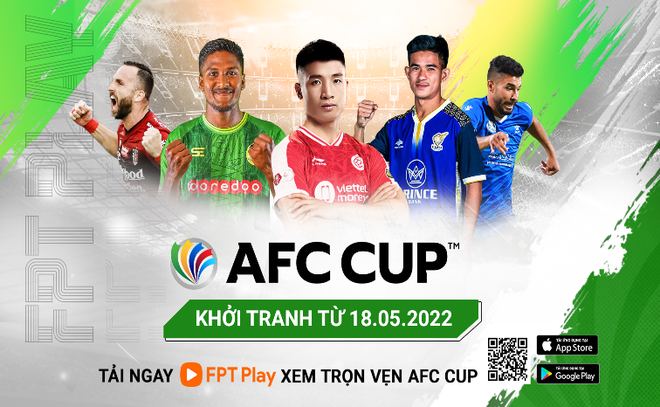 FPT Play chiếu độc quyền Cúp châu lục AFC Cup 2022 